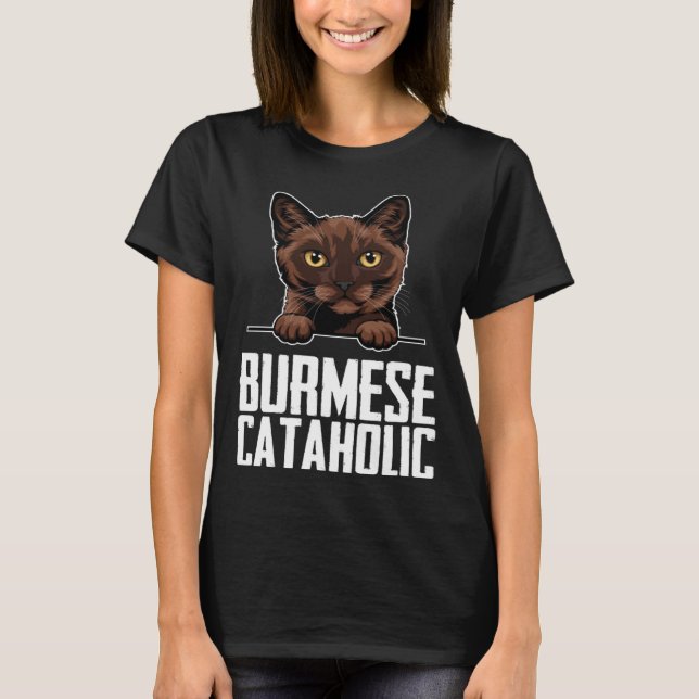 Burmese cataholic T-Shirt (Vorderseite)