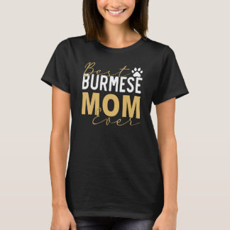 Burmesische Katzenmutter Besitzerin Züchterin Katz T-Shirt