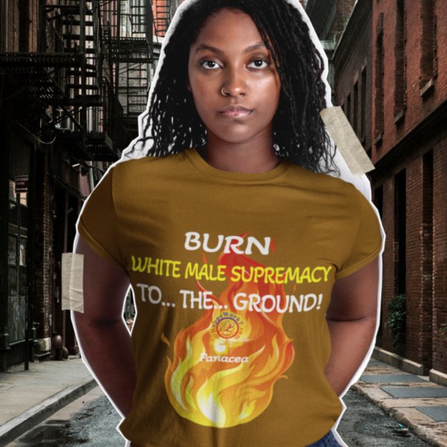 BURN WHITE MALE SUPREMACACANCE T-Shirt (Von Creator hochgeladen)
