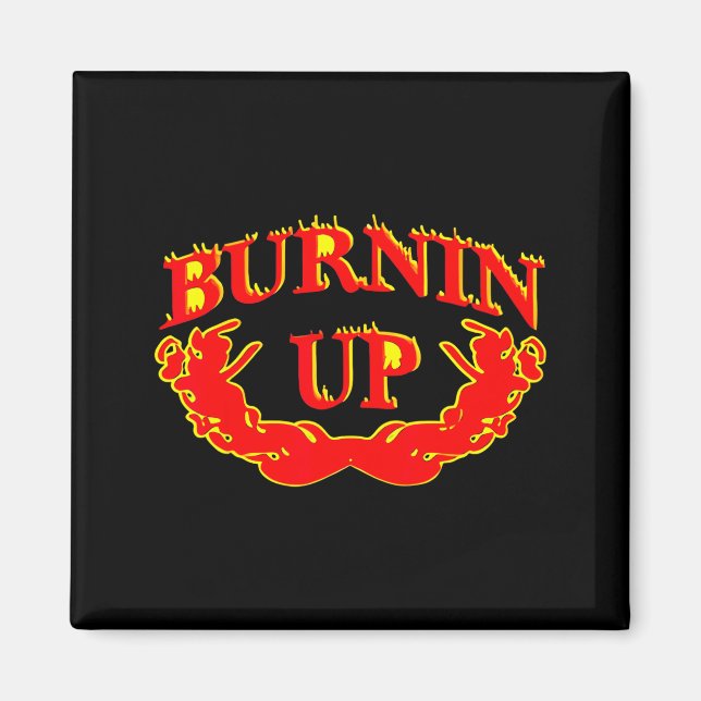Burnin Up Flames Vintage  Magnet (Vorne)