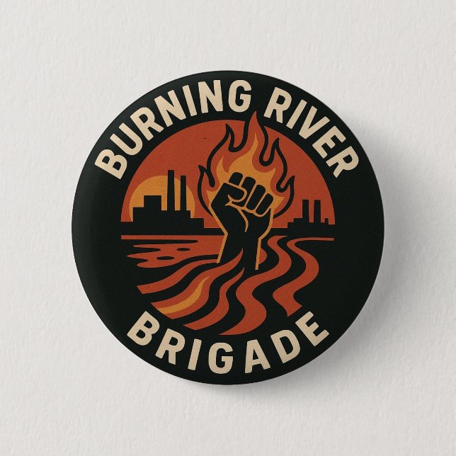 Burning River Brigade Knopf Button (Vorderseite)