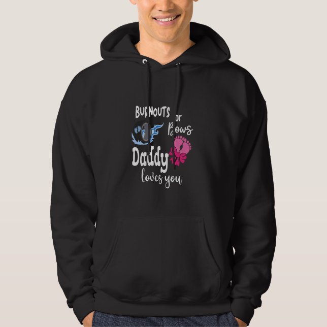 Burnouts oder Bows Daddy Lieben Sie Sondervater Hoodie (Vorderseite)