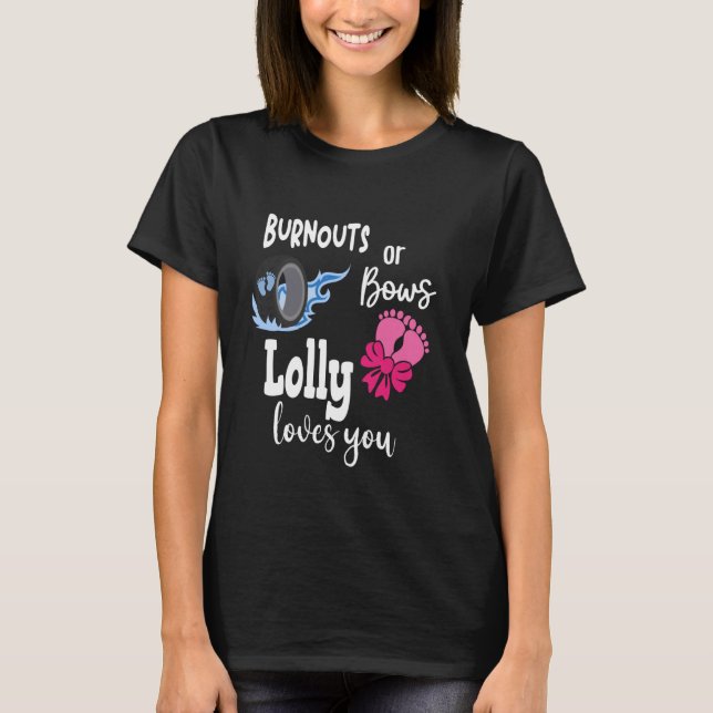 Burnouts oder Bows Lolly Lieben Sie Special Oma T-Shirt (Vorderseite)