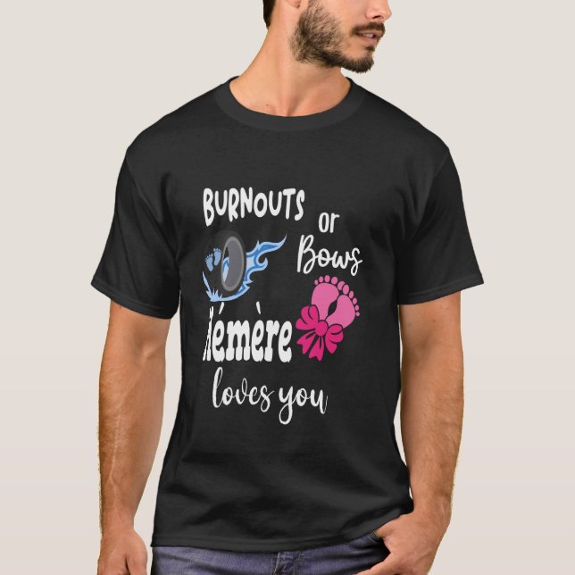 Burnouts oder Bows Mémère Lieben Sie Französisch K T-Shirt (Vorderseite)