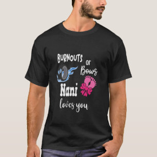 Burnouts oder Bows Nani Lieben You India Grand T-Shirt