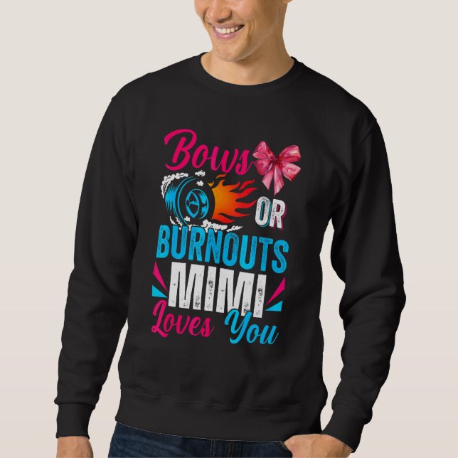 Burnouts Oder Schleifen Mimi Liebt Dich Geschlecht Sweatshirt (Vorderseite)
