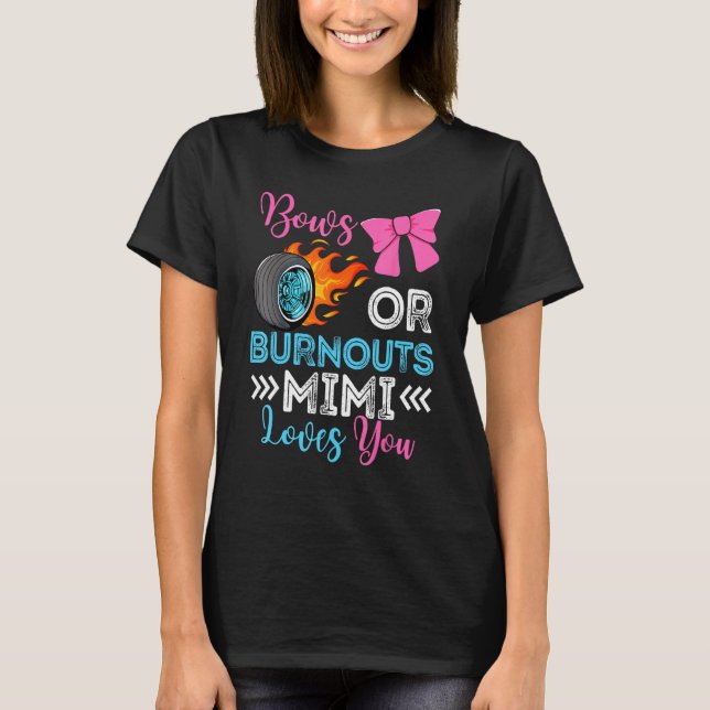Burnouts oder Schleifen Mimi liebt dich Geschlecht T-Shirt (Vorderseite)