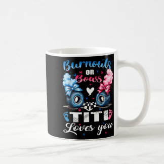 Burnouts oder Schleifen Titi liebt dich Geschlecht Kaffeetasse
