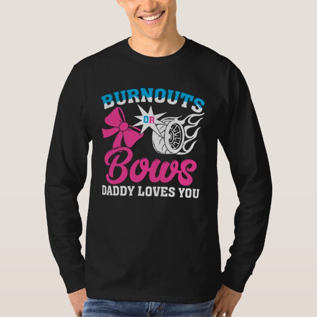 Burnouts or Bows Gender Reveal Party Announcement  T-Shirt (Vorderseite)