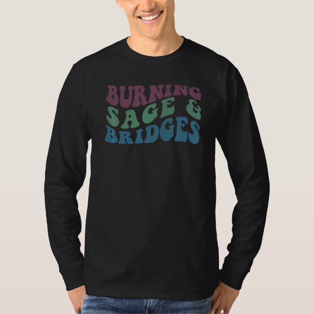 BURNSAGE & BRIDGES Burning Smudge Sarcastic T-Shirt (Vorderseite)