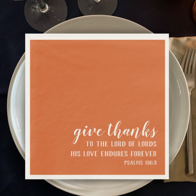 Burnt Orange Give Dankeschön Scripture Erntedank Serviette (Burnt orange modern script Give thanks Thanksgiving dinner napkin. Christian religious Thanksgiving.)
