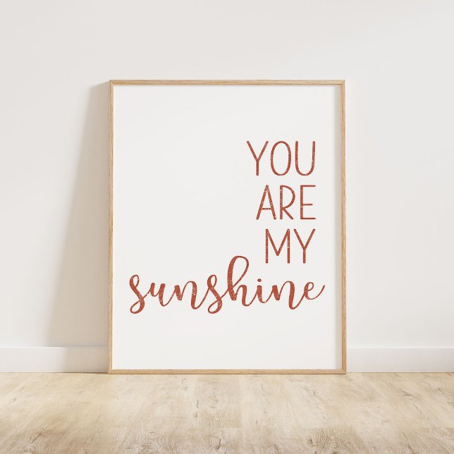 Burnt Orange Sie sind mein Sonnenschein Poster (You Are My Sunshine, a minimalist typography quote in a burnt orange distressed texture)
