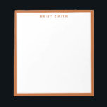 Burnt Orange Simple Modern Notizblock<br><div class="desc">Orange Simple Modern Beruflich Border Notepad</div>