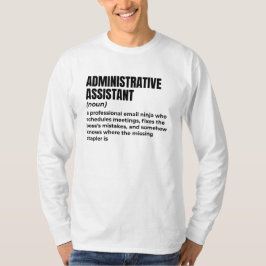 Büro Humor: Verwaltungsassistent T-Shirt