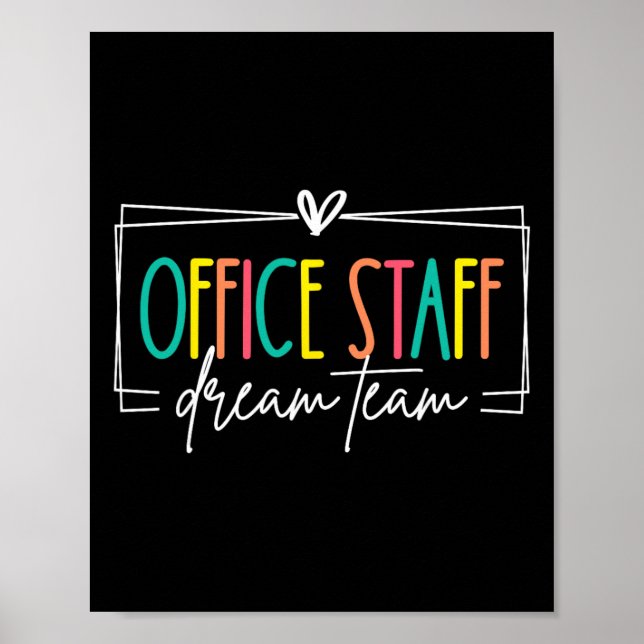 Büro-Mitarbeiter Traumteam Front Office Schule Sek Poster (Vorne)