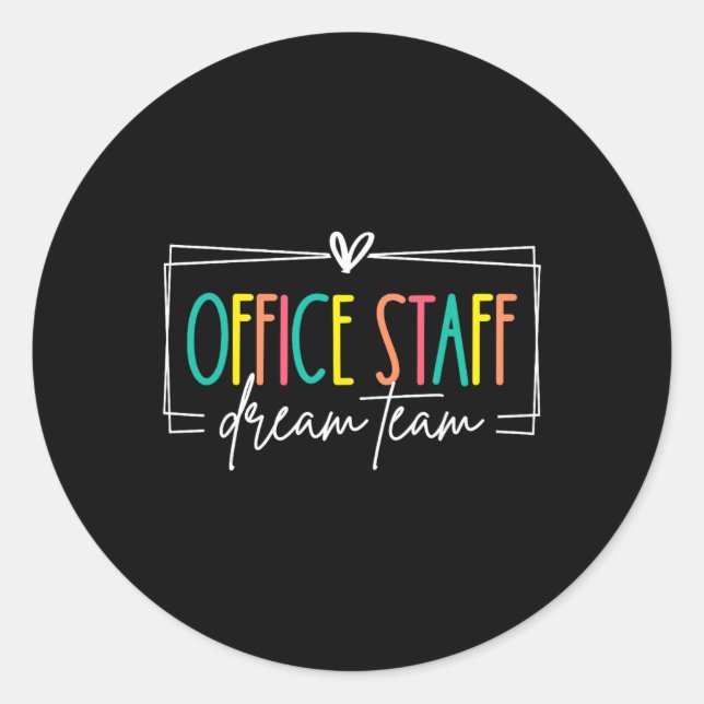 Büro-Mitarbeiter Traumteam Front Office Schule Sek Runder Aufkleber (Vorderseite)