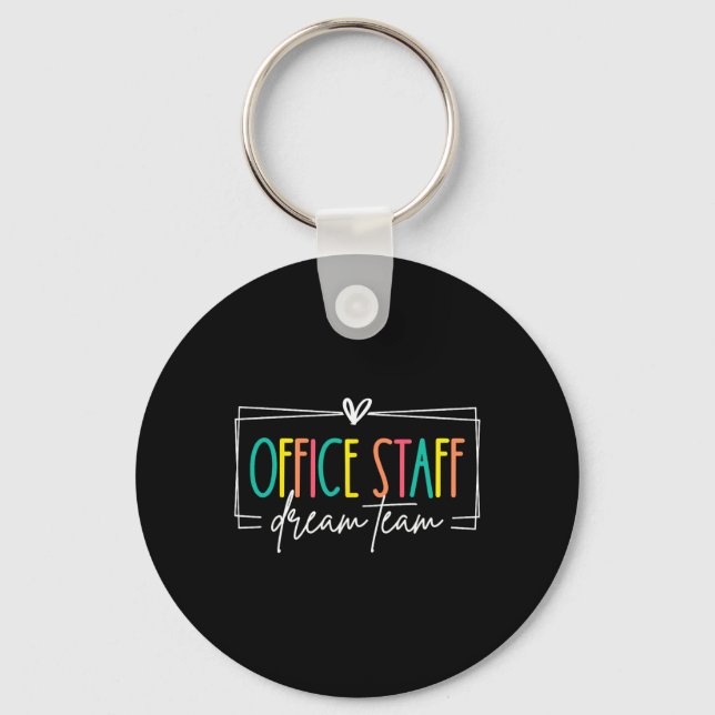 Büro-Mitarbeiter Traumteam Front Office Schule Sek Schlüsselanhänger (Vorderseite)