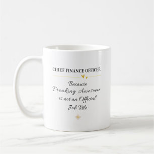 Büro-Quote des Chief Finance Officer Kaffeetasse