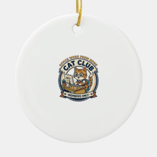 Büroarbeit von zu Hause aus Katze Katzenliebhaber- Keramik Ornament