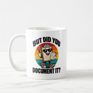 Bürohumor, aber haben Sie es dokumentiert Klemmbre Kaffeetasse