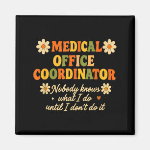 Bürokoordinator im Gesundheitswesen, keiner weiß, Magnet