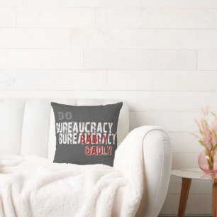 Bürokratie schlecht machen kissen