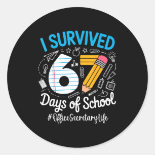 Bürosekretärin überlebte 67 Tage Schulhumor  Runder Aufkleber