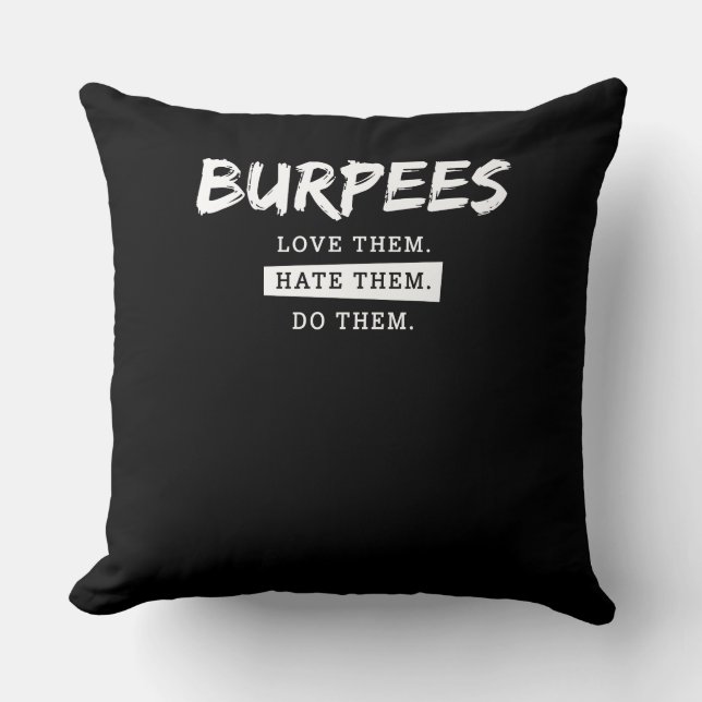 Burpees Liebe sie hassen sie tun sie lustig Kissen (Vorderseite)