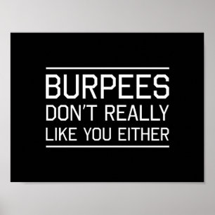 Burpees mögen dich auch nicht poster