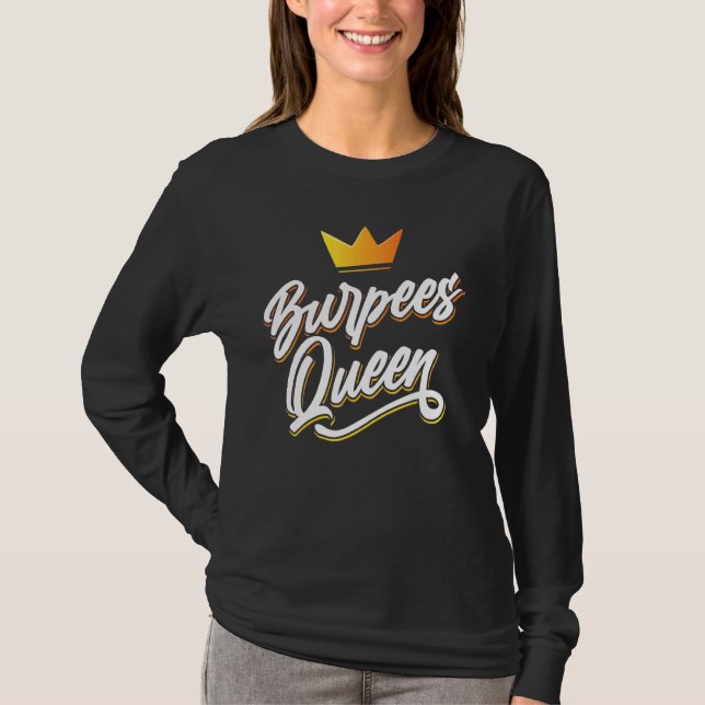 Burpees Queen Sport Workout Fitness Training Girl T-Shirt (Vorderseite)