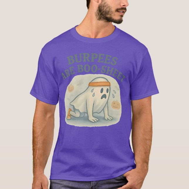 Burpees sind Boo Sheet T-Shirt (Vorderseite)