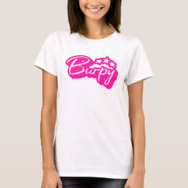 Burpy Glam Retro Vintag T-Shirt