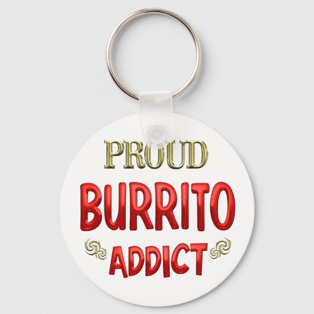 Burrito Addict Schlüsselanhänger (Vorderseite)