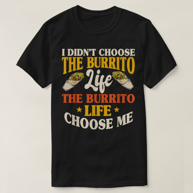 Burrito Mexican Food Snack Lover T Shirt Geschenk  (Design vorne)