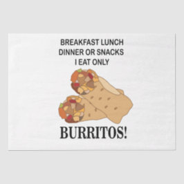 Burritos ich esse nur Burrito Seidenpapier