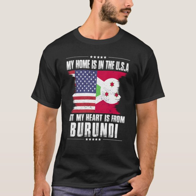 Burundi American Patriot Grown Proud Home Heart US T-Shirt (Vorderseite)