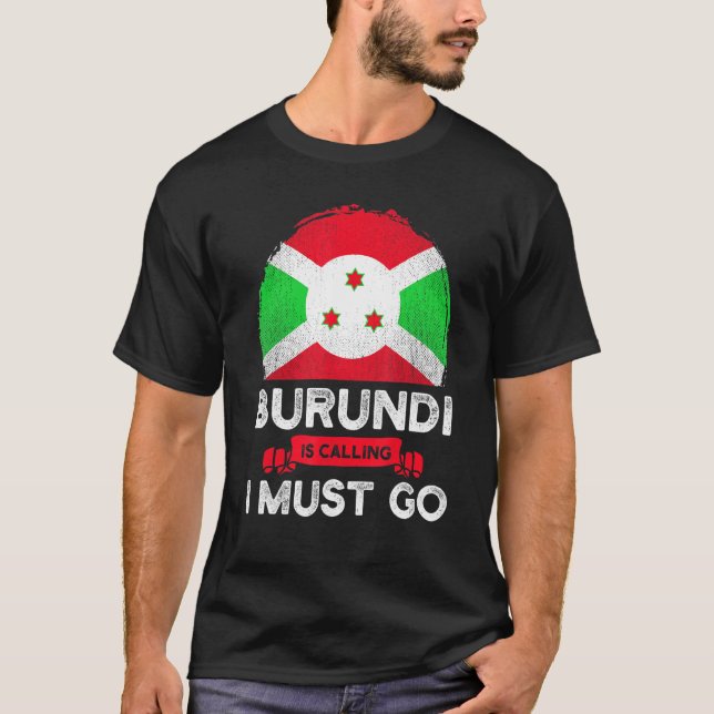 Burundi fordert, dass ich zu Burundiern fahne Herd T-Shirt (Vorderseite)