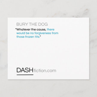 Bury the Dog Postcard Postkarte