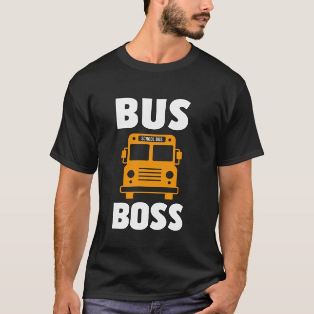 Bus-Boss-Schulbusfahrer T-Shirt (Vorderseite)