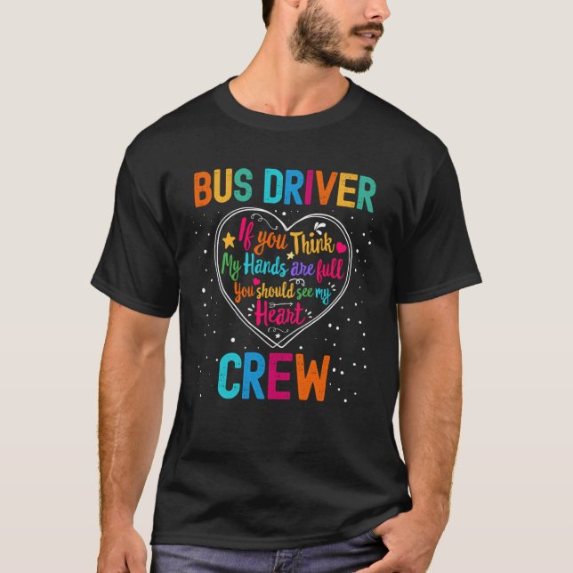 Bus Driver Crew Appreciation Week Back to School H T-Shirt (Vorderseite)