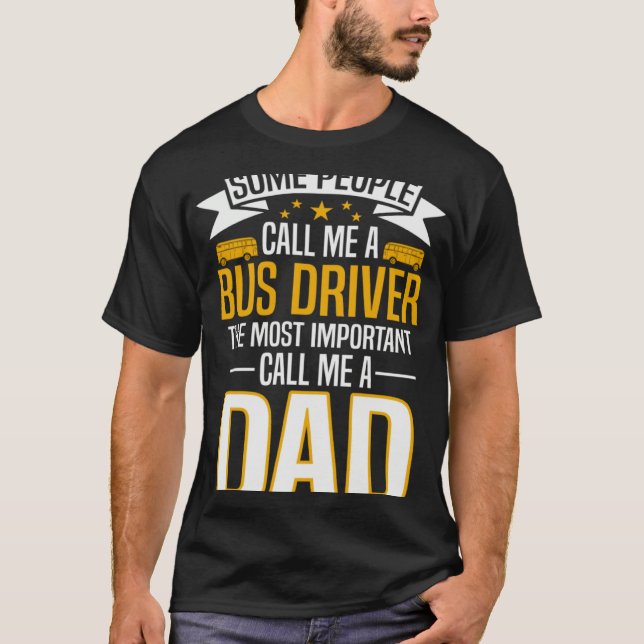 Bus Driver Dad T-Shirt (Vorderseite)