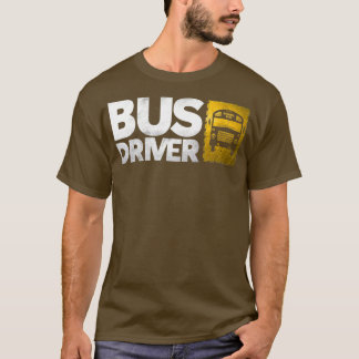 Bus Driver School Bus Sass Geschenk T-Shirt