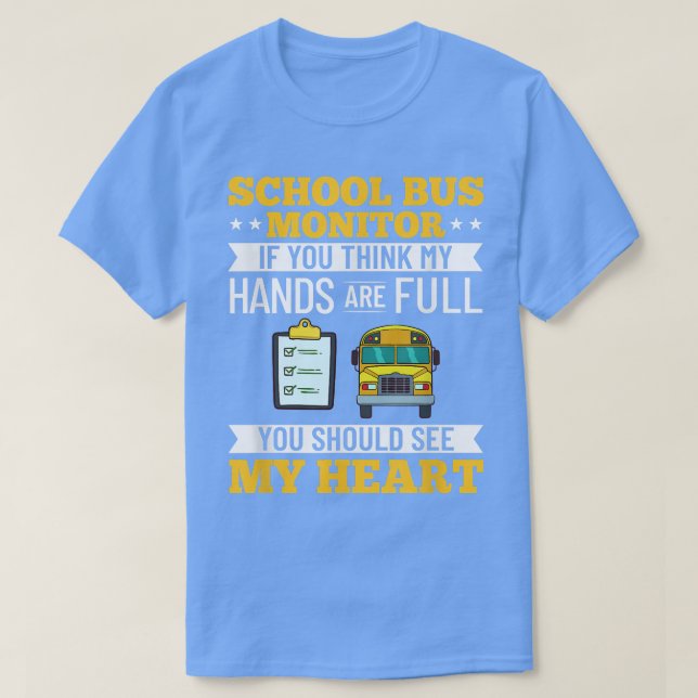 Bus Monitor School Bus Attendant Assistant Appreci T-Shirt (Design vorne)