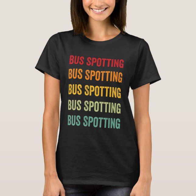 Bus Spotting Bus Spotting Hobbyist Regenbogendesig T-Shirt (Vorderseite)