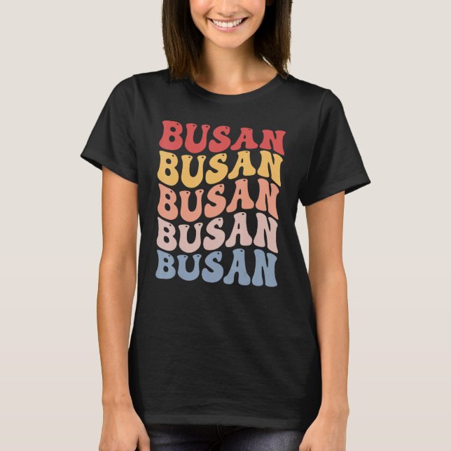 Busan City Groovy Retro T-Shirt (Vorderseite)