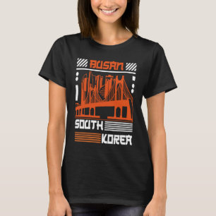 Busan Südkorea Koreanische Stadt K Pop Fans K Dram T-Shirt