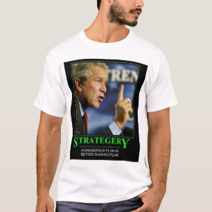 Busch strategery T-Shirt
