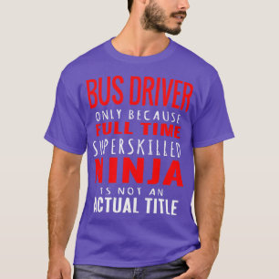 Busfahrer 44 T-Shirt