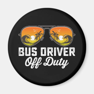Busfahrer außer Dienst Sonnenbrille letzter Schult Magnet