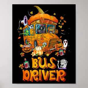 Busfahrer Busfahrer Busfahrerlebenszeit Halloween Poster
